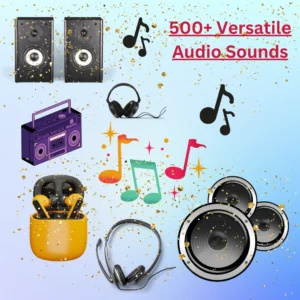 500+ Versatile Audio Sounds: Elevate Your Projects and Profit!