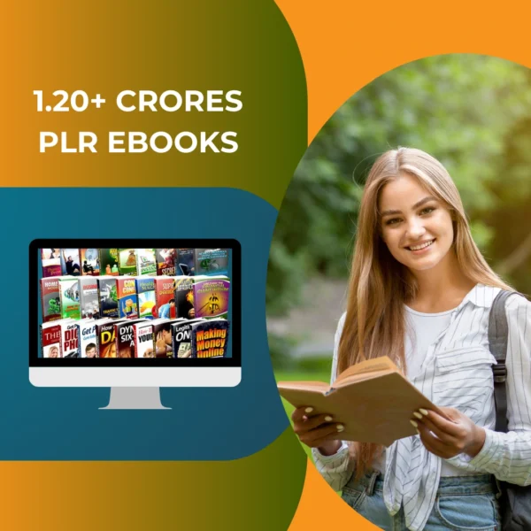 Get Over 1.20+ Crores PLR eBooks & Articles in Various Topics